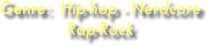 Genre:  Hip-hop - Nerdcore
Rap-Rock